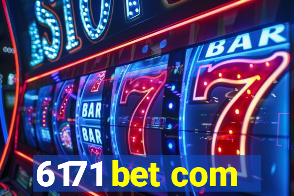 6171 bet com